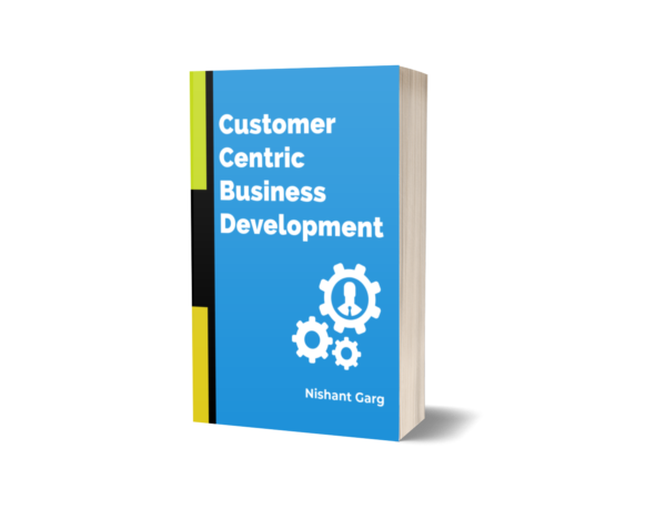 Customer centric Business Development
