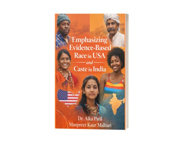 Emphasizing Evidence-Based Comparison of Race in the United States and Caste in India