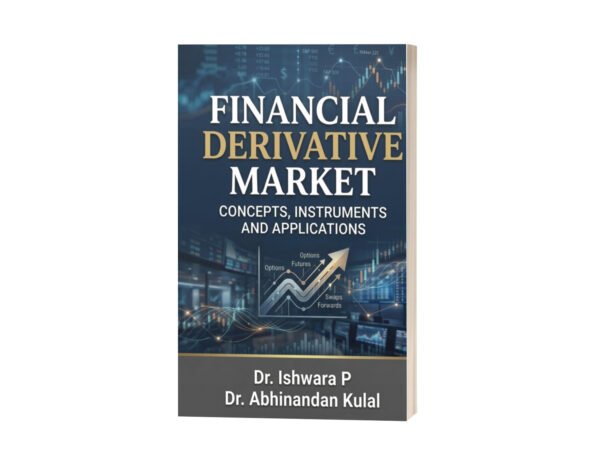 Financial Derivative Market: Concepts, Instruments and Applications