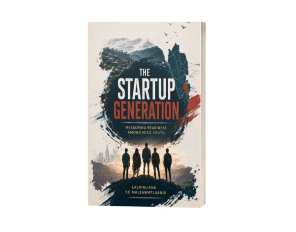 The Startup Generation: Measuring Readiness Among Mizo Youth